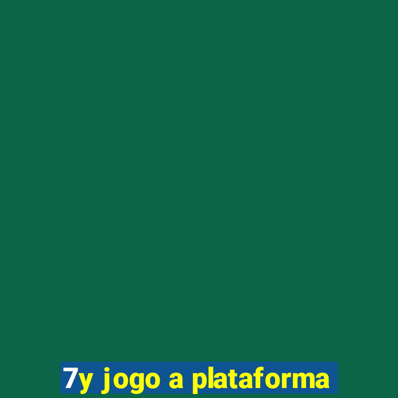 7y jogo a plataforma